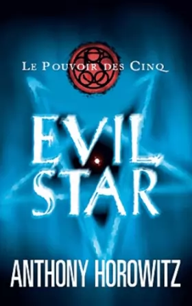 Couverture du produit · Le pouvoir des Cinq - Tome 2 - Evil star