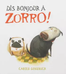 Couverture du produit · Dis bonjour à Zorro !