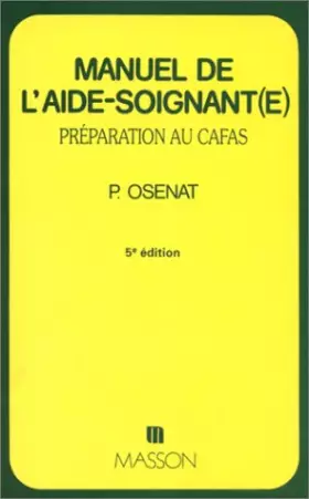 Couverture du produit · Manuel de l'aide-soignant(e) : Préparation au CAFAS