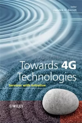 Couverture du produit · Towards 4G Technologies: Services with Initiative