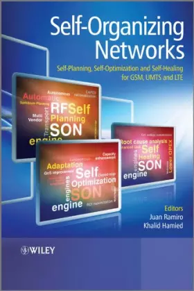 Couverture du produit · Self–Organizing Networks (SON): Self–Planning, Self–Optimization and Self–Healing for GSM, UMTS and LTE