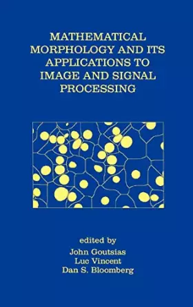 Couverture du produit · Mathematical Morphology and Its Applications to Image and Signal Processing