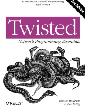 Couverture du produit · Twisted Network Programming Essentials, 2e