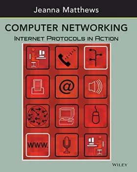 Couverture du produit · Computer Networking: Internet Protocols in Action