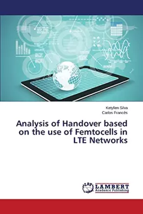 Couverture du produit · Analysis of Handover based on the use of Femtocells in LTE Networks