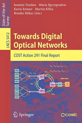 Couverture du produit · Towards Digital Optical Networks: COST Action 291 Final Report