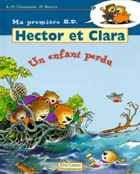 Couverture du produit · Hector et Clara, Tome 6 : Un enfant perdu