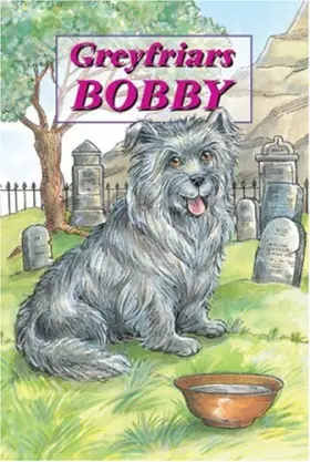 Couverture du produit · Greyfriars Bobby - The Story of an Edinburgh Dog