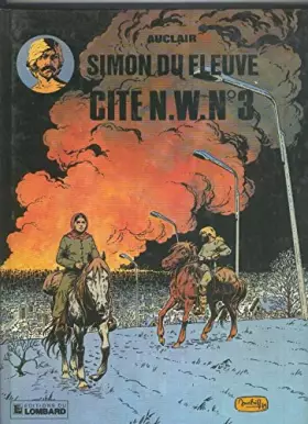 Couverture du produit · Simon du Fleuve volumen 05: Cite N.W. Nº 3