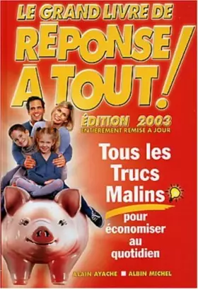 Couverture du produit · Le Grand Livre de Réponse à tout 2003