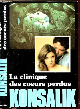 Couverture du produit · La Clinique des cœurs perdus
