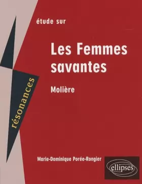 Couverture du produit · Etude sur Les Femmes savantes, Molière