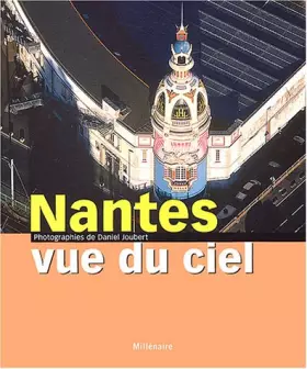 Couverture du produit · Nantes vue du ciel