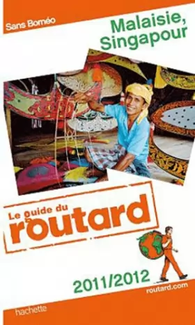 Couverture du produit · Guide du Routard Malaisie, Singapour 2011