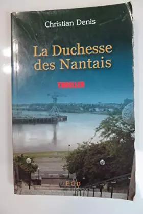 Couverture du produit · La Duchesse des Nantais