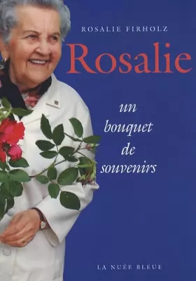 Couverture du produit · Rosalie - un Bouquet de Souvenirs