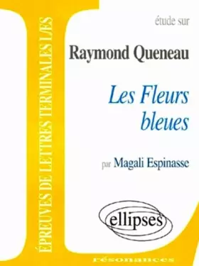 Couverture du produit · Queneau, Les Fleurs bleues