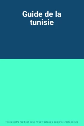 Couverture du produit · Guide de la tunisie