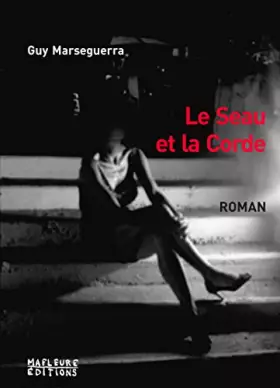 Couverture du produit · Le seau et la corde