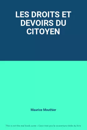 Couverture du produit · LES DROITS ET DEVOIRS DU CITOYEN