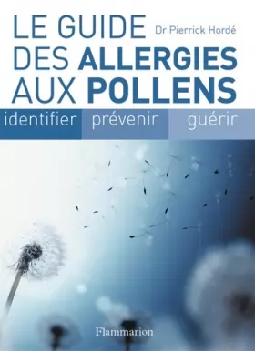 Couverture du produit · Le guide des allergies aux pollens