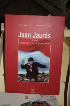 Couverture du produit · Jean Jaurès et son discours à la jeunesse