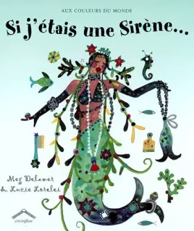 Couverture du produit · Si j'étais une Sirène...