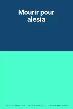 Couverture du produit · Mourir pour alesia
