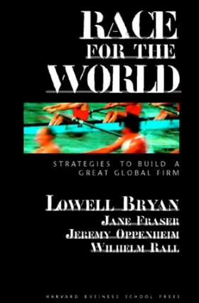 Couverture du produit · Race for the World: Strategies to Build a Great Firm