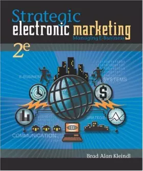 Couverture du produit · Strategic Electronic Marketing: Managing E-Business