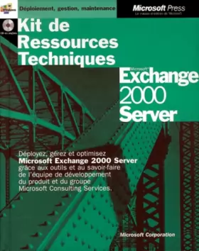 Couverture du produit · Microsoft exchange 2000 server kits de ressources techniques livre de reference cd-rom francais