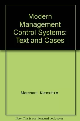 Couverture du produit · Modern Management Control Systems: Text and Cases: International Edition