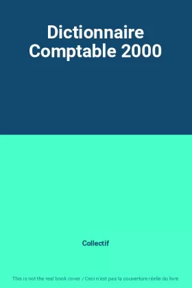 Couverture du produit · Dictionnaire Comptable 2000