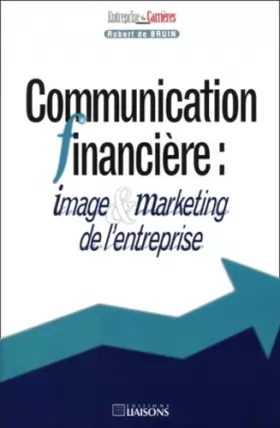 Couverture du produit · Communication financière : Image et marketing de l'entreprise