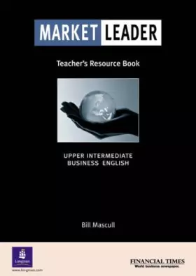Couverture du produit · Market Leader Upper Intermediate Teacher's Resource Book