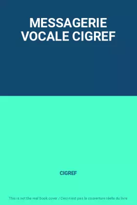 Couverture du produit · MESSAGERIE VOCALE CIGREF