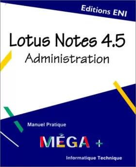 Couverture du produit · Lotus Notes 4.5 Administration