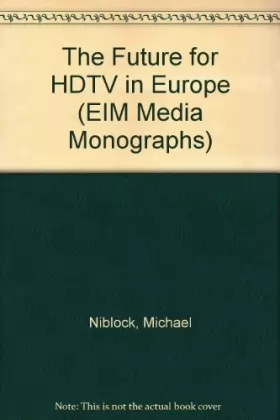 Couverture du produit · The Future for HDTV in Europe