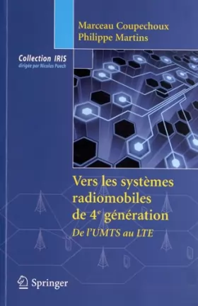 Couverture du produit · Vers les systèmes radiomobiles de 4e génération : De l'UMTS au LTE