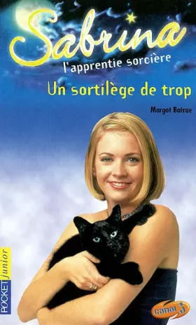 Couverture du produit · Sabrina, tome 19 : Un sortilège de trop