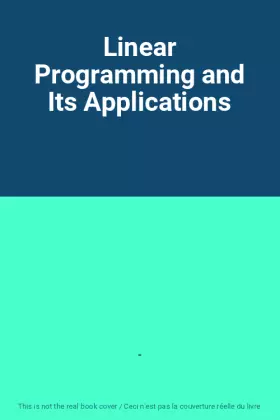 Couverture du produit · Linear Programming and Its Applications