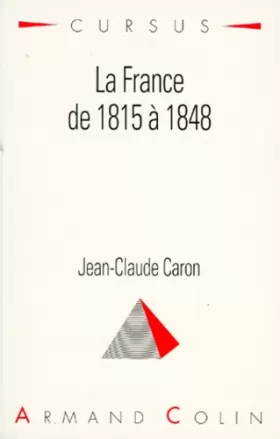 Couverture du produit · La France de 1815 à 1848