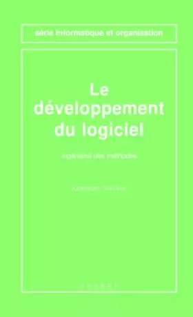 Couverture du produit · Le développement du logiciel : Ingénierie des méthodes