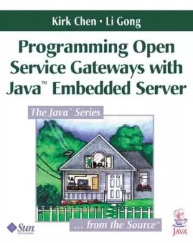 Couverture du produit · Programming Open Service Gateways with Java Embedded Server? Technology