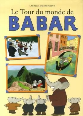Couverture du produit · Le Tour du monde de Babar