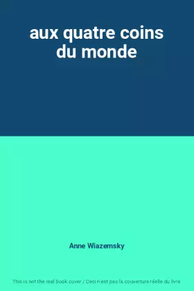 Couverture du produit · aux quatre coins du monde