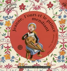 Couverture du produit · Jeanne, l'ours et le prince mendiant (+1cd)