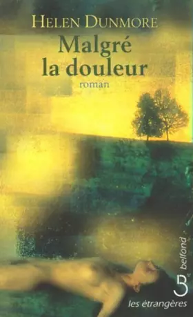 Couverture du produit · Malgré la douleur