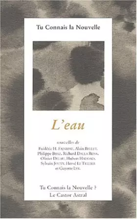 Couverture du produit · Tu connais la nouvelle ? l'eau