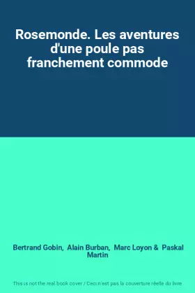 Couverture du produit · Rosemonde. Les aventures d'une poule pas franchement commode